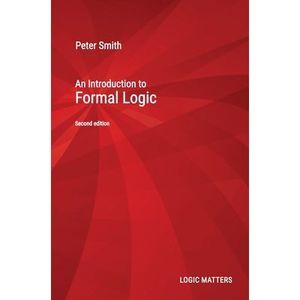 An Introduction to Formal Logic -- Peter Smith